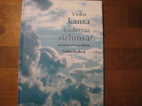 Voiko kansa kadottaa sielunsa, Veikko Lindberg
