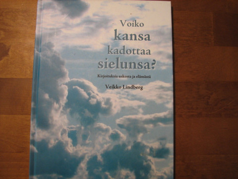 Voiko kansa kadottaa sielunsa, Veikko Lindberg