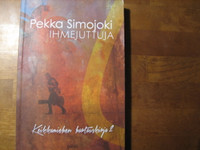 Ihmejuttuja, keikkamiehen hartauskirja 2, Pekka Simojoki, d2
