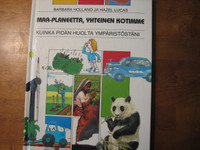 Maaplaneetta, yhteinen kotimme, Barbara Holland, Hazel Lucas