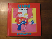 Onni potkaisee, Päivi Rinne