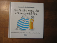 Maitokannu ja liimaputkilo, vertauksia pienille ihmisille, Peter Hellyer