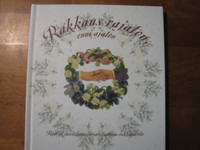 Rakkaus rajaton, onni ajaton, Leena Järvenpää (toim.)