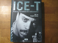 ICE-T, Gangstan tie Hollywoodista kultasormeksi, ICE-T, Douglas Centery