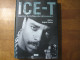 ICE-T, Gangstan tie Hollywoodista kultasormeksi, ICE-T, Douglas Centery