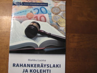 Rahankeräyslaki ja kolehti, näkökulmia seurakuntien varainkeräykseen, Markku Luoma