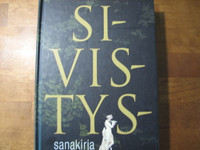 Sivistyssanakirja, Matti Eskola, Tuula Kaurinkoski, Kaarina Turtia