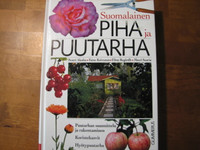 Suomalainen piha ja puutarha, Pentti Alanko, Taina Koivunen, Elina Regårdh, Meeri Saario