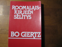 Roomalaiskirjeen selitys, Bo Giertz