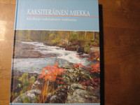 Kaksiteräinen miekka, käsikirja rukouksen voimasta, Riitta Laine