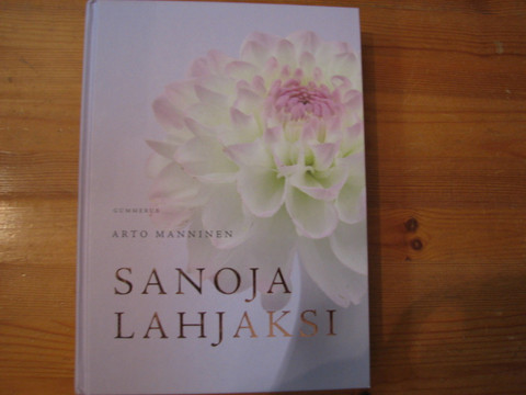 Sanoja lahjaksi, Arto Manninen