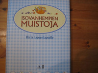 Isovanhempien muistoja, kirja lapsenlapselle, Margie Chellew