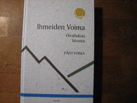 Ihmeiden voima, oivalluksia kivusta, Päivi Voima, d2