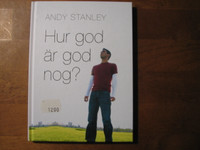 Hur god är god nog, Andy Stanley