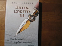 Jälleenlöydetty tie, Olli Seppälä