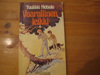 Vaarallinen leikki, Tuulikki Metsola