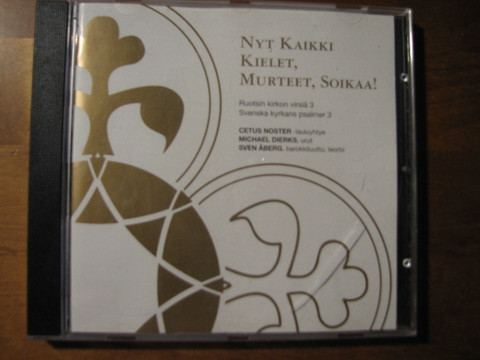 Nyt kaikki kielet, murteet, soikaa, Cetus Noster, Michael Dierks, Sven Åberg