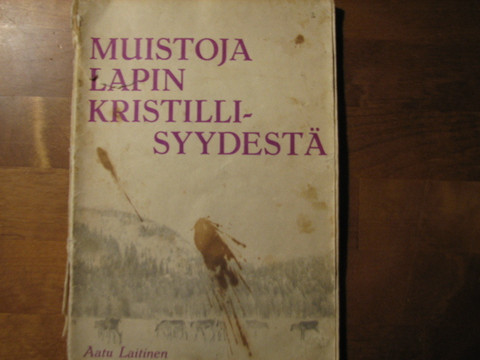 Muistoja Lapin kristillisyydestä, Aatu Laitinen