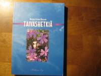 Taivashetkiä, Maija-Liisa Kallio