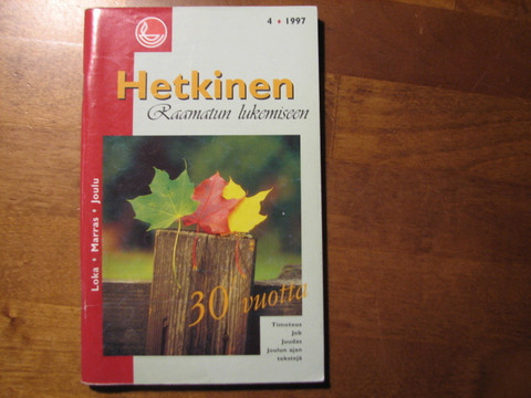 Hetkinen Raamatun lukemiseen, 4-1997