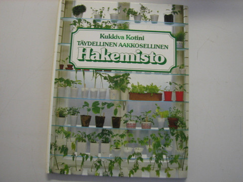 Kukkiva kotini, täydellinen aakkosellinen hakemisto