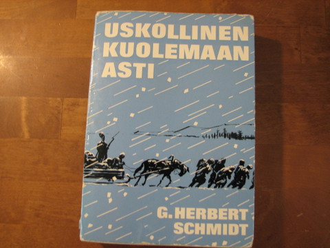 Uskollinen kuolemaan asti, G. Herbert Schmidt, d3