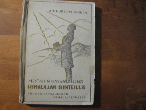 Mestarin käskyläisenä Himalajan rinteillä, Arthur I. Pylkkänen