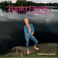 Sinun varaasi kaiken laitan, Tuula Portin