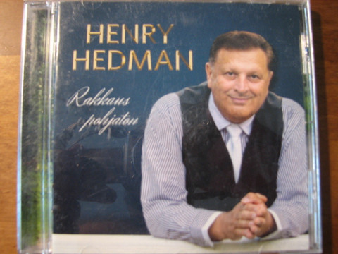 Rakkaus pohjaton, Henry Hedman