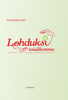 Lohduksi toisillemme, Paavo Kettunen