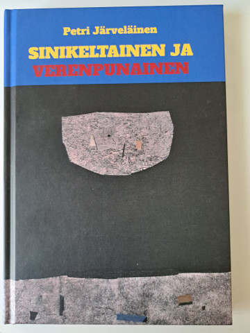 Sinikeltainen ja verenpunainen, Petri Järveläinen