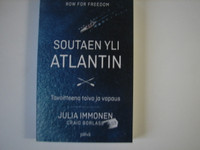 Soutaen yli Atlantin, tavoitteena toivo ja vapaus, Julia Immonen, Craig Borlase