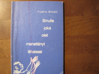Sinulle, joka olet menettänyt läheisesi, Fredrik Wislöff, d6