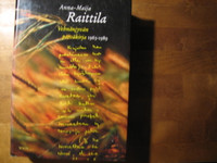 Vehnänjyvän päiväkirja 1963-1989, Anna-Maija Raittila