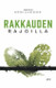 Rakkauden rajoilla, Mirkka Salmensaari (toim.), d2