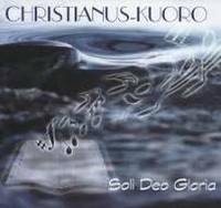 Soli Deo Gloria, Christianus-kuoro