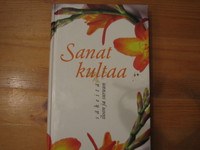 Sanat kultaa, säkeitä iloon ja suruun, Eila Jaatinen (toim.), d2