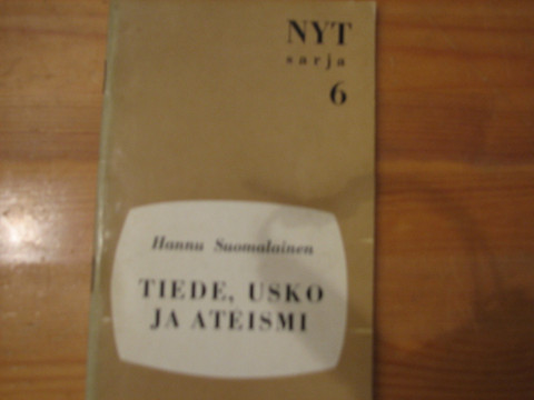 Tiede, usko ja ateismi, Hannu Suomalainen, d2