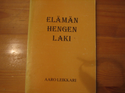 Elämän hengen laki, Aaro Leikkari, d2