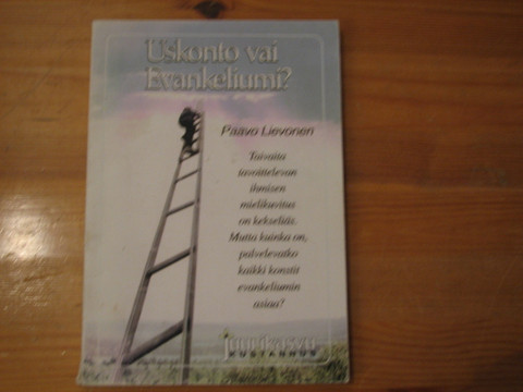 Uskonto vai evankeliumi, Paavo Lievonen, d2