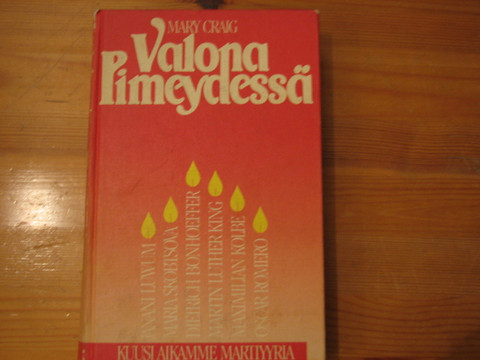 Valona pimeydessä, kuusi aikamme marttyyria, Mary Craig