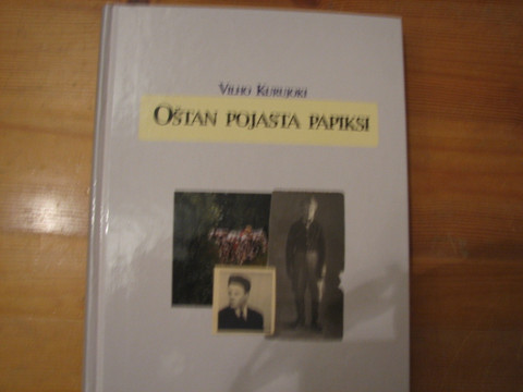 Ostan pojasta papiksi, Vilho Kurujoki