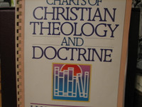 Charts of Christian Theology and Doctrine, H. Wayne House