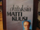 Ohituksia, Matti Kuusi