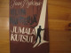Olin näyttelijä, Jumala kutsui, Jussi Pöyhönen