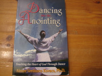 Dancing into the Anointing, Aimee Verduzco Kovacs