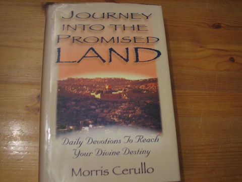 Journey into the Promised Land, Morris Cerullo