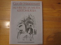 Huviretki ja muita kertomuksia, Guy de Maupassant