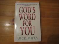 God´s Word for You, Dick Mills