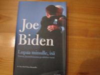 Lupaa minulle isä, toivon, koettelemusten ja tahdon vuosi, Joe Biden